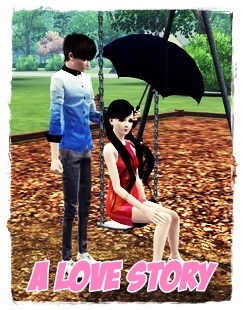 A Love Story [Truyện Sims 3]